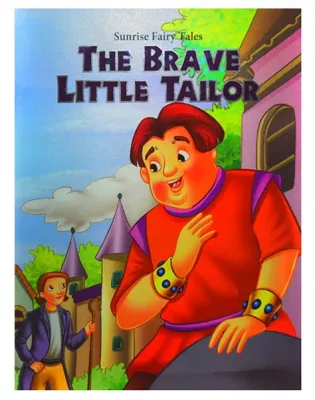  The Brave Little Tailor: A Tale Woven from Threads of Cleverness and Courage!