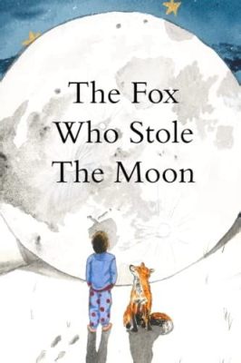  The Maiden Who Stole the Moon – A Whimsical Tale of Courage and Celestial Theft